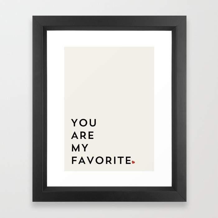 YOU ARE MY FAVORITE Frame