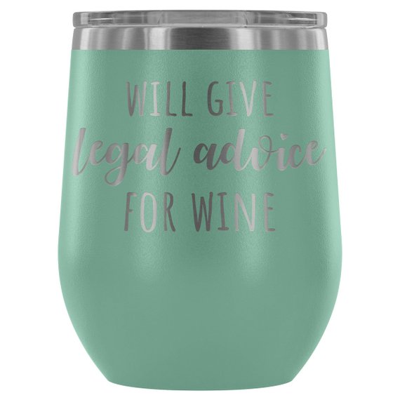 Lawyer Tumbler Will Give Legal Advice For Wine